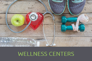 Wellness Centers